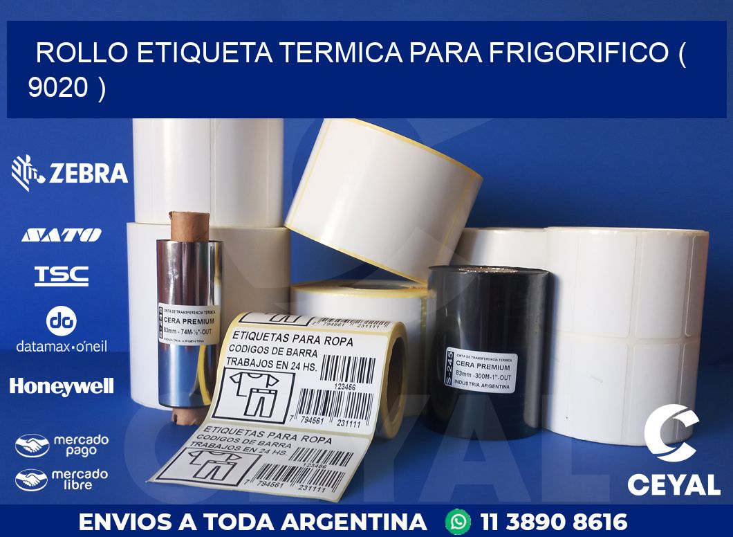 ROLLO ETIQUETA TERMICA PARA FRIGORIFICO ( 9020 )
