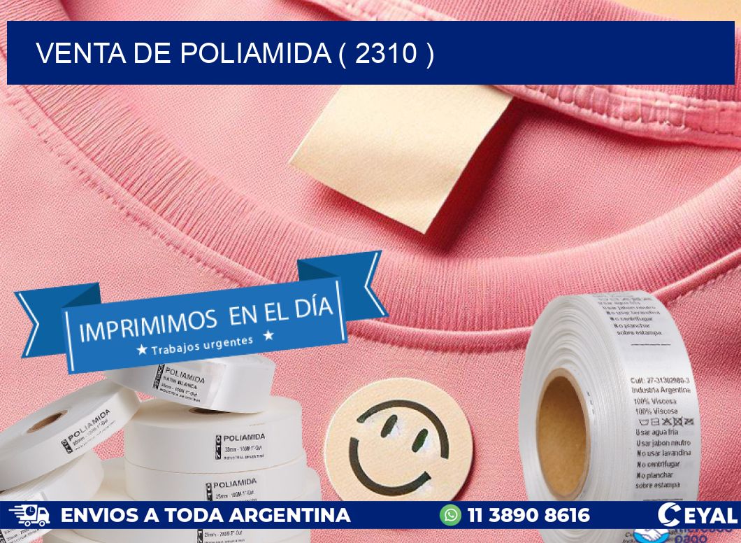 VENTA DE POLIAMIDA ( 2310 )