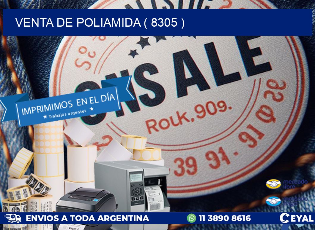 VENTA DE POLIAMIDA ( 8305 )