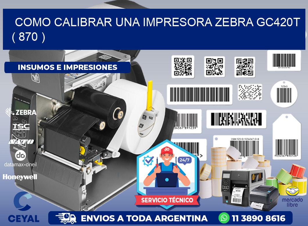 como calibrar una impresora zebra gc420t  ( 870 )