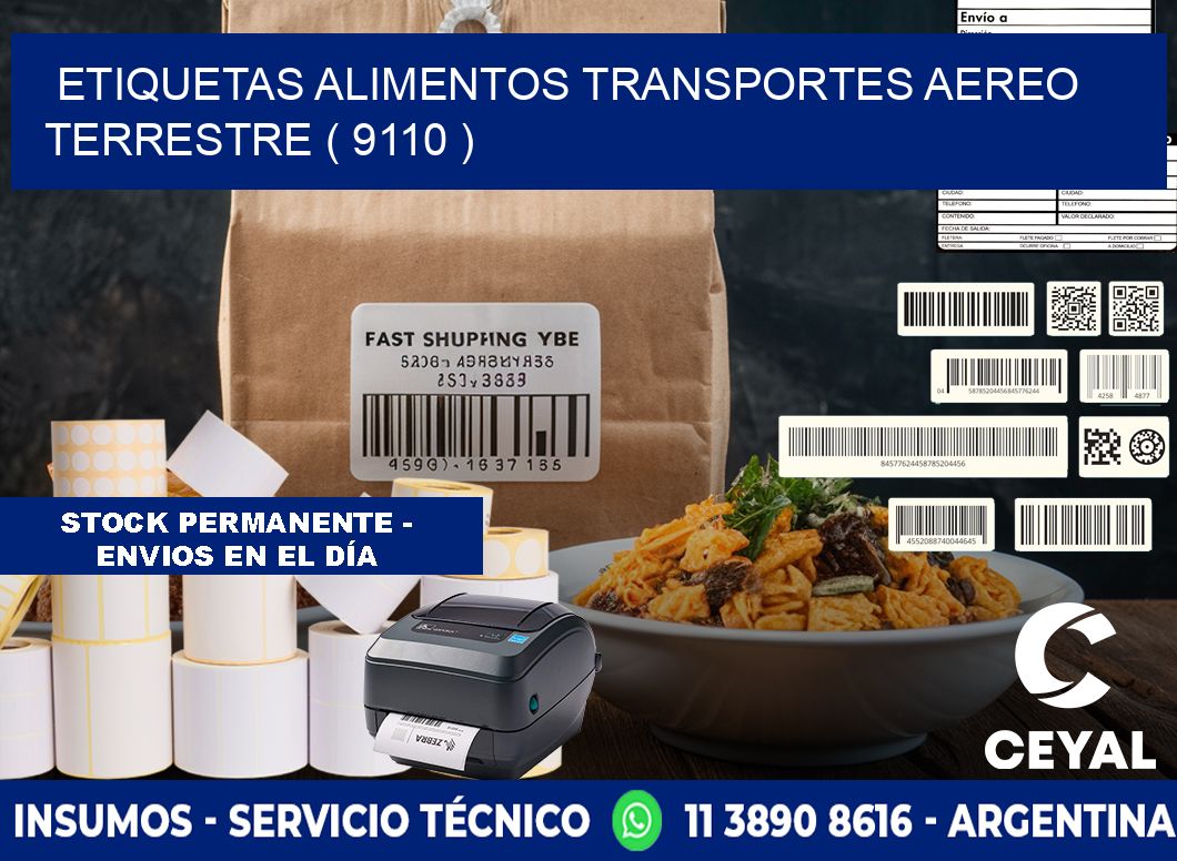etiquetas alimentos transportes aereo terrestre ( 9110 )