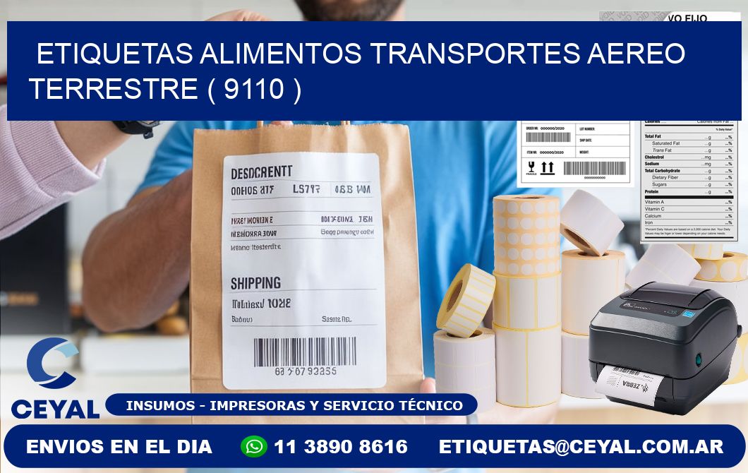 etiquetas alimentos transportes aereo terrestre ( 9110 )