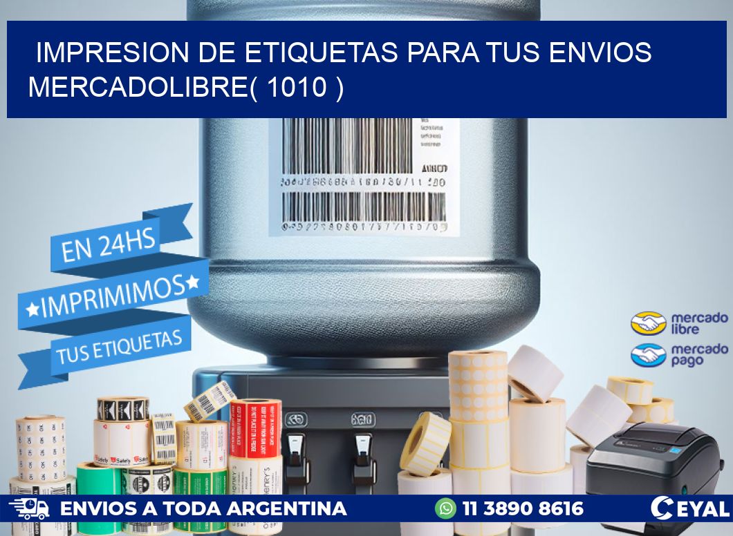 impresion de etiquetas para tus envios mercadolibre( 1010 )