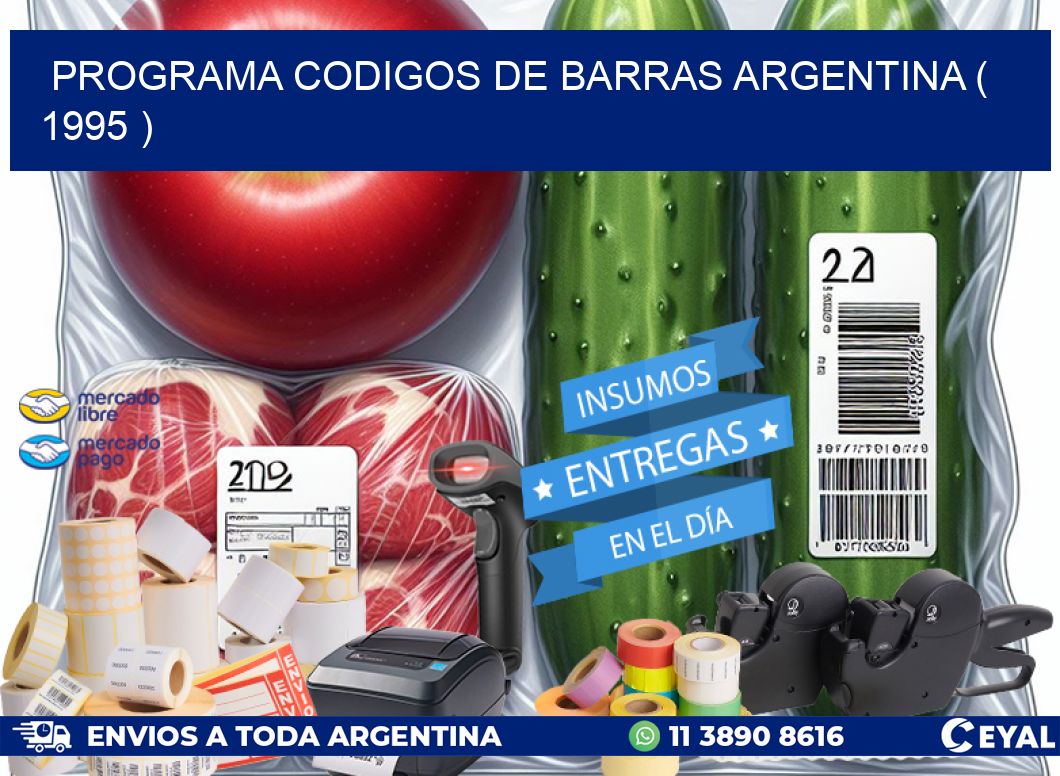 programa codigos de barras argentina ( 1995 )