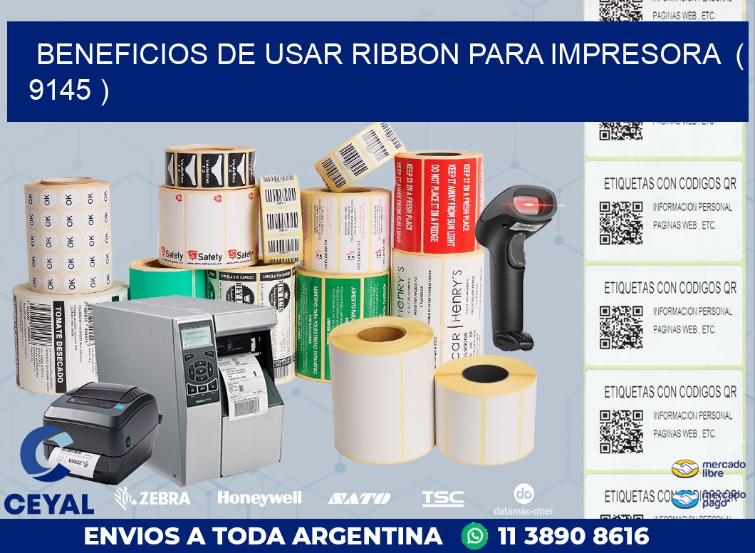 BENEFICIOS DE USAR RIBBON PARA IMPRESORA  ( 9145 )