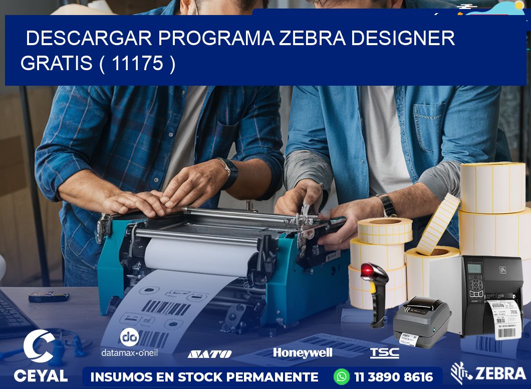 DESCARGAR PROGRAMA ZEBRA DESIGNER GRATIS ( 11175 )