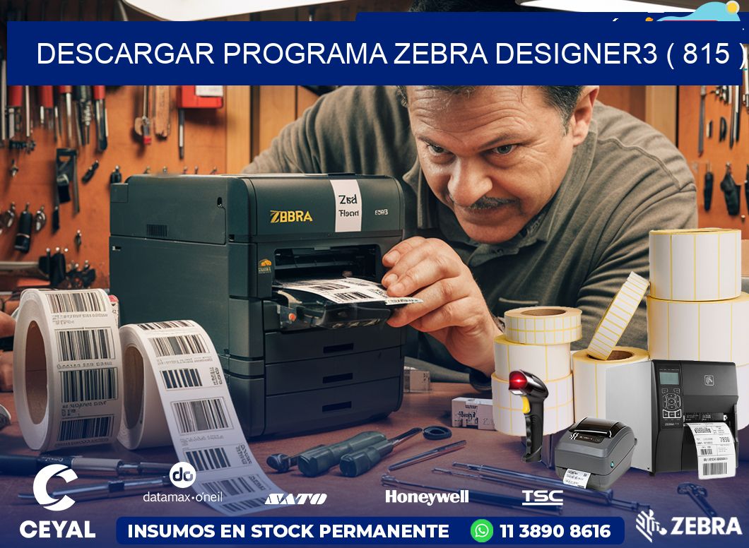 DESCARGAR PROGRAMA ZEBRA DESIGNER3 ( 815 )