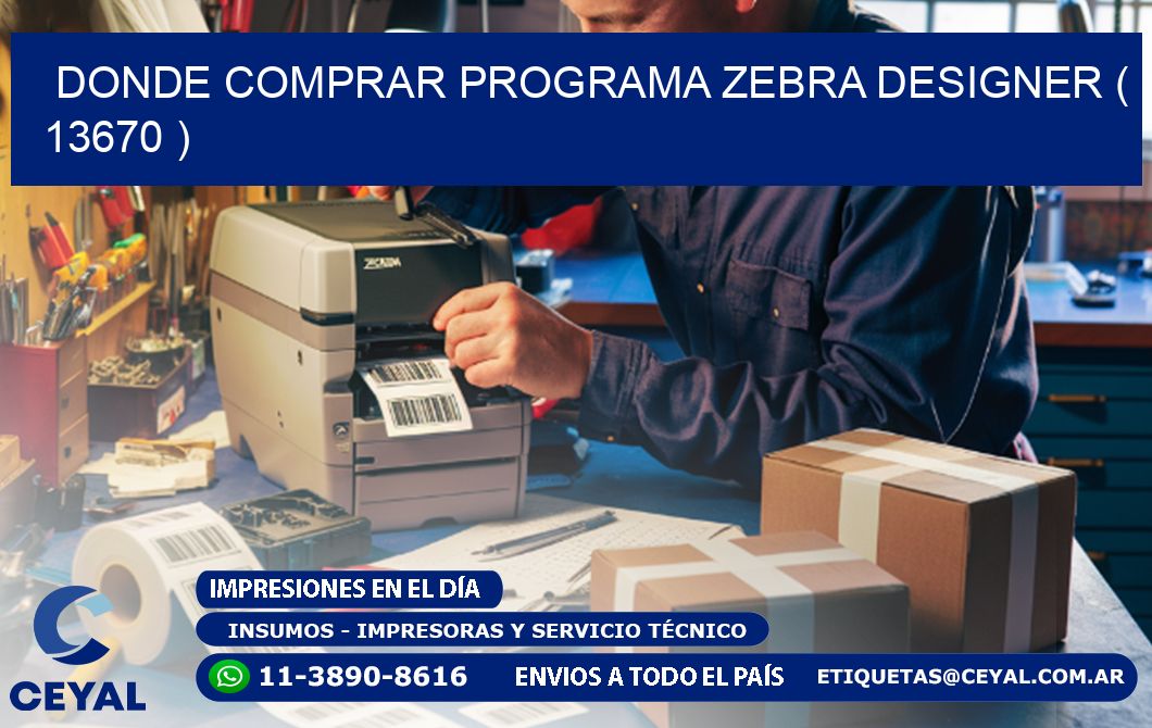 DONDE COMPRAR PROGRAMA ZEBRA DESIGNER ( 13670 )