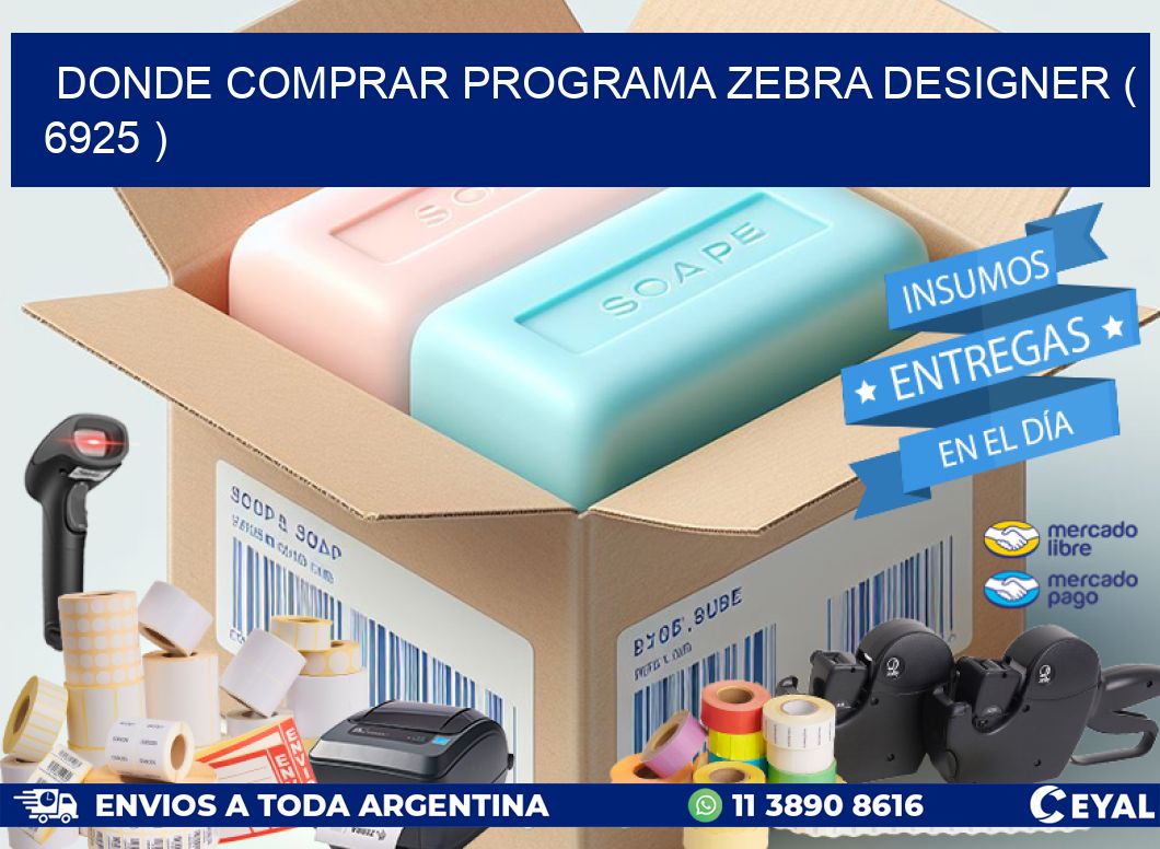 DONDE COMPRAR PROGRAMA ZEBRA DESIGNER ( 6925 )