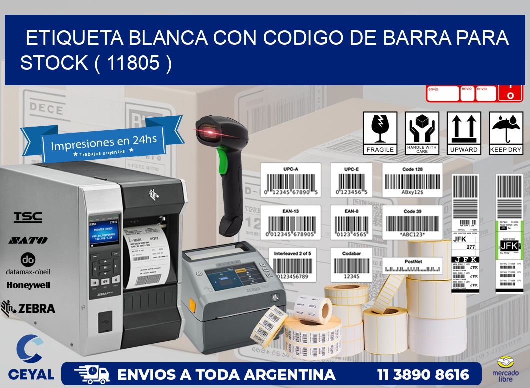 ETIQUETA BLANCA CON CODIGO DE BARRA PARA STOCK ( 11805 )