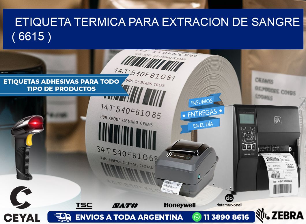 ETIQUETA TERMICA PARA EXTRACION DE SANGRE ( 6615 )