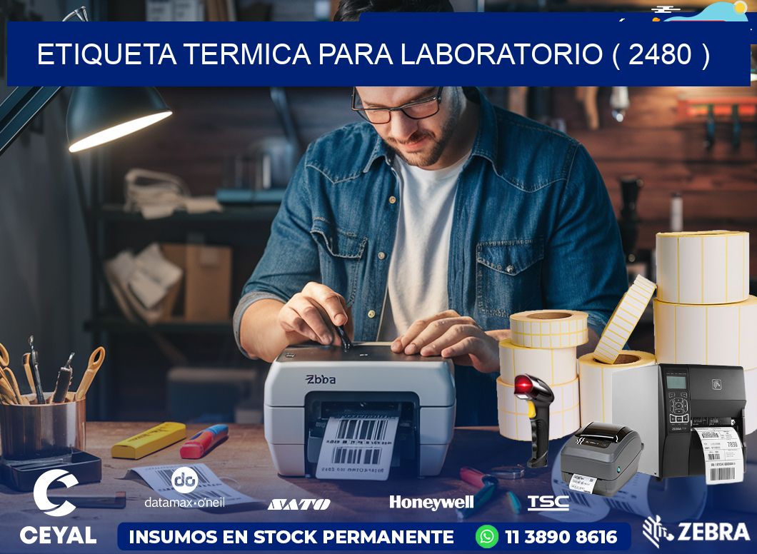 ETIQUETA TERMICA PARA LABORATORIO ( 2480 )