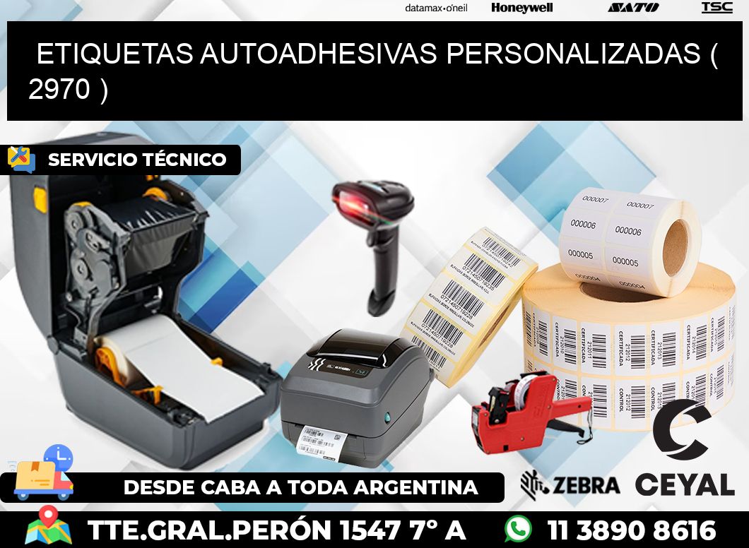 ETIQUETAS AUTOADHESIVAS PERSONALIZADAS ( 2970 )