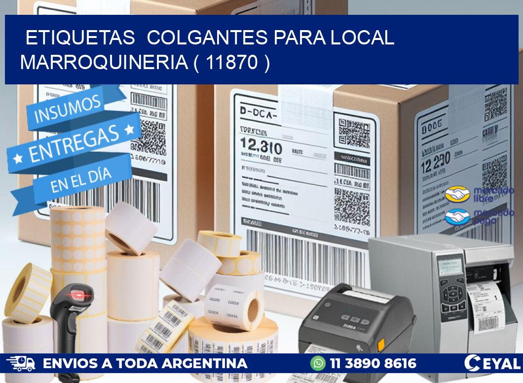 ETIQUETAS  COLGANTES PARA LOCAL MARROQUINERIA ( 11870 )