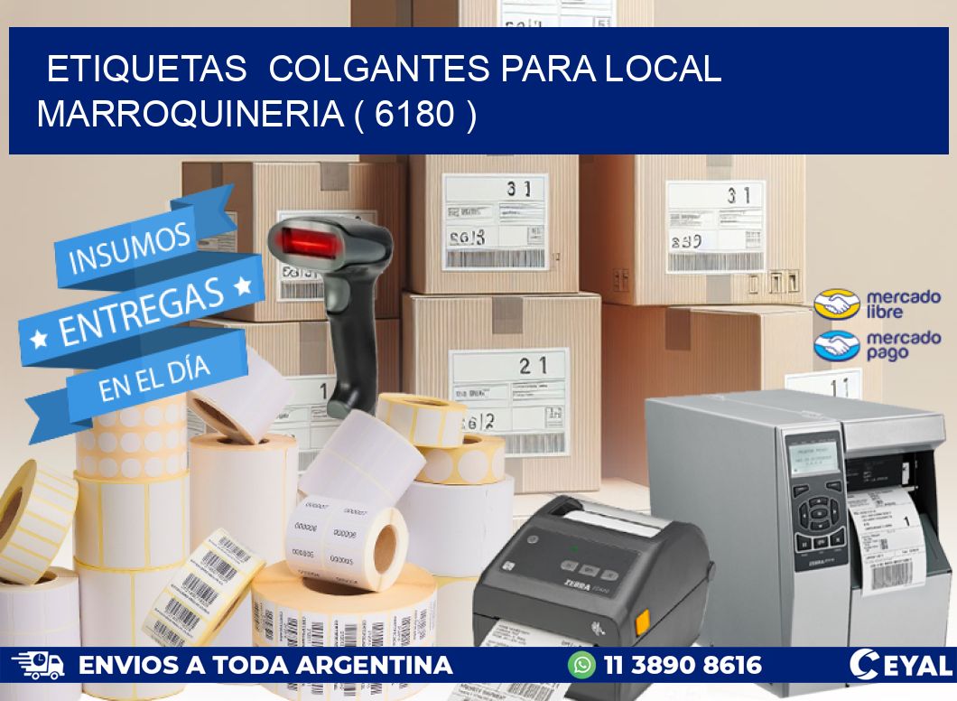 ETIQUETAS  COLGANTES PARA LOCAL MARROQUINERIA ( 6180 )