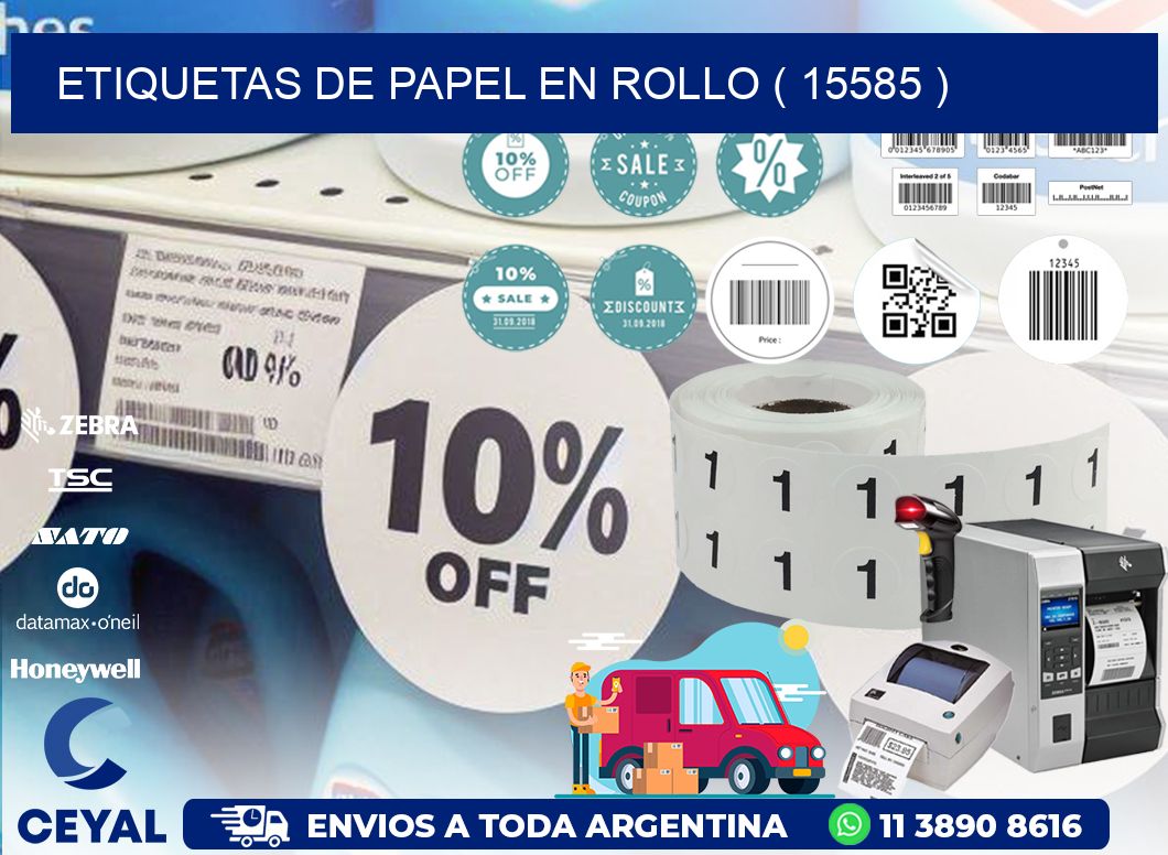 ETIQUETAS DE PAPEL EN ROLLO ( 15585 )