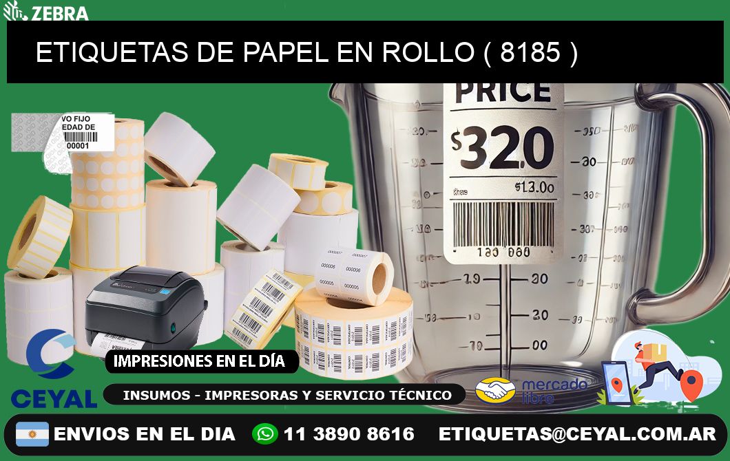 ETIQUETAS DE PAPEL EN ROLLO ( 8185 )