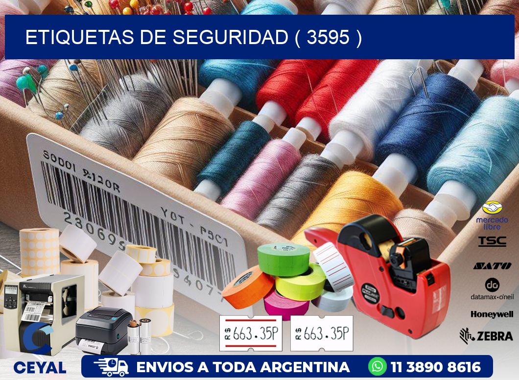 ETIQUETAS DE SEGURIDAD ( 3595 )