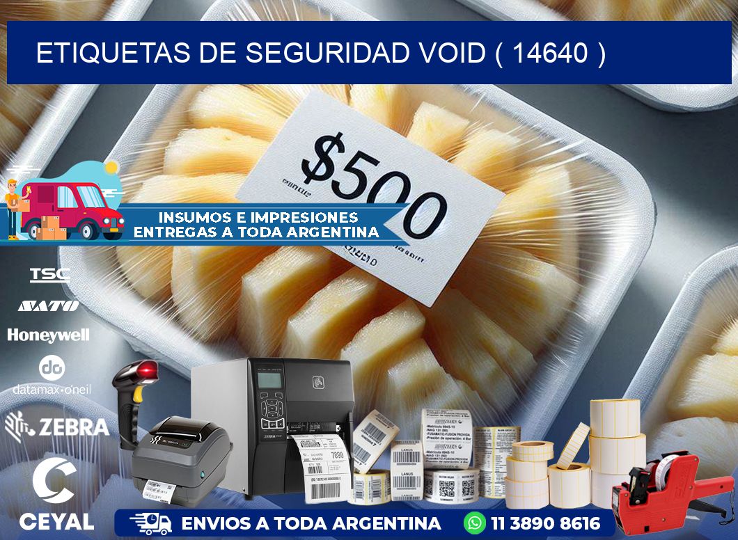 ETIQUETAS DE SEGURIDAD VOID ( 14640 )