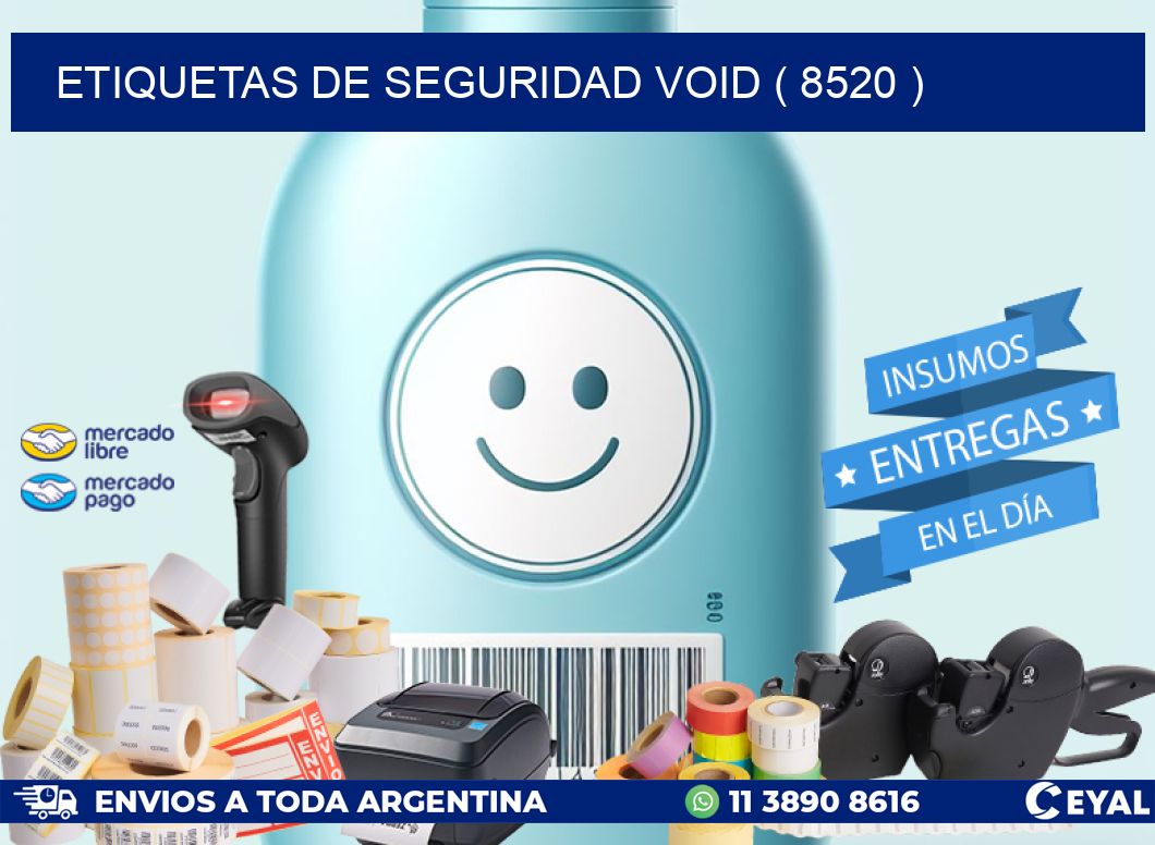 ETIQUETAS DE SEGURIDAD VOID ( 8520 )