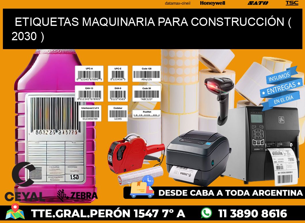 ETIQUETAS MAQUINARIA PARA CONSTRUCCIÓN ( 2030 )