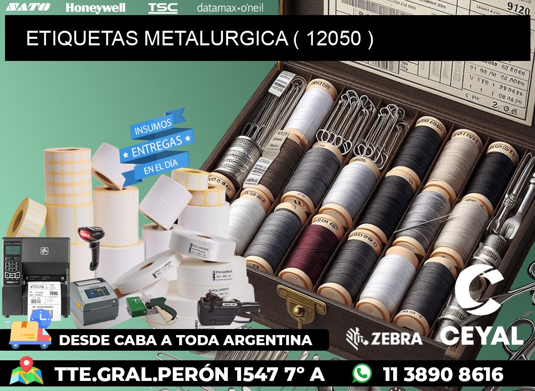 ETIQUETAS METALURGICA ( 12050 )