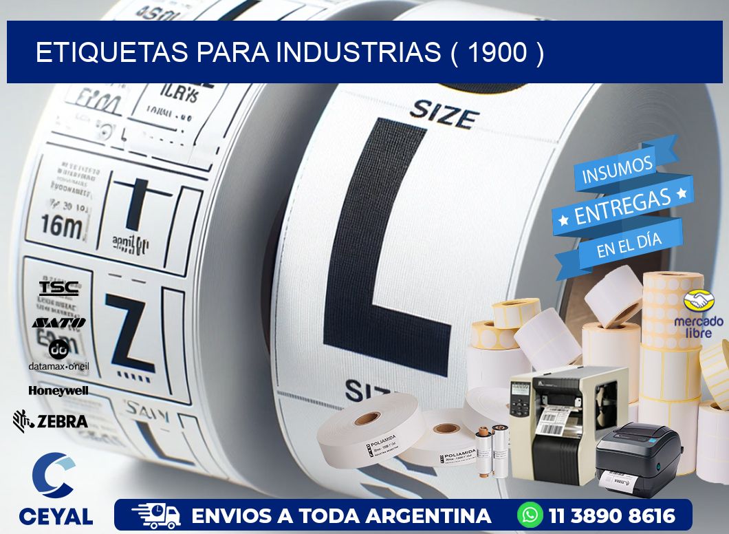 ETIQUETAS PARA INDUSTRIAS ( 1900 )
