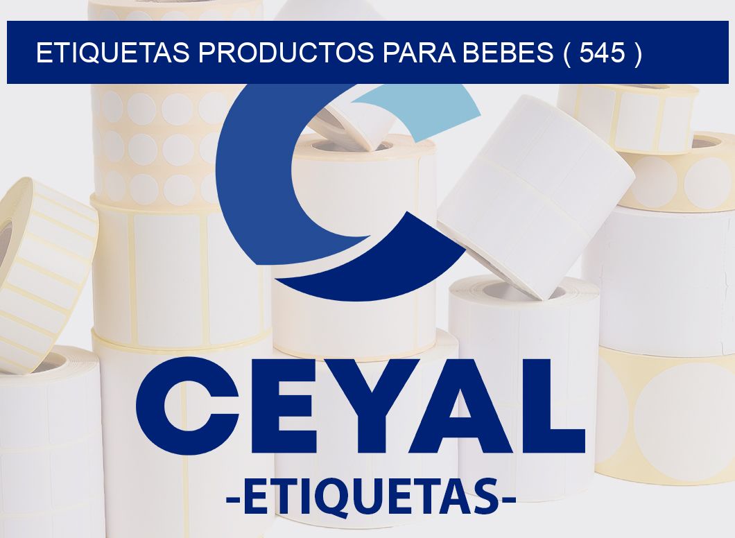 ETIQUETAS PRODUCTOS PARA BEBES ( 545 )