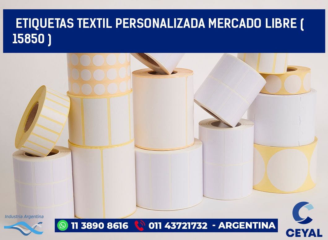 ETIQUETAS TEXTIL PERSONALIZADA MERCADO LIBRE ( 15850 )