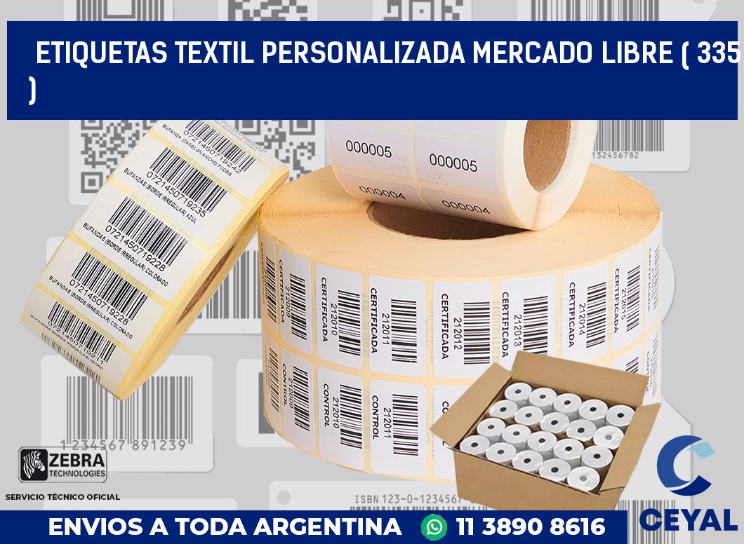 ETIQUETAS TEXTIL PERSONALIZADA MERCADO LIBRE ( 335 )