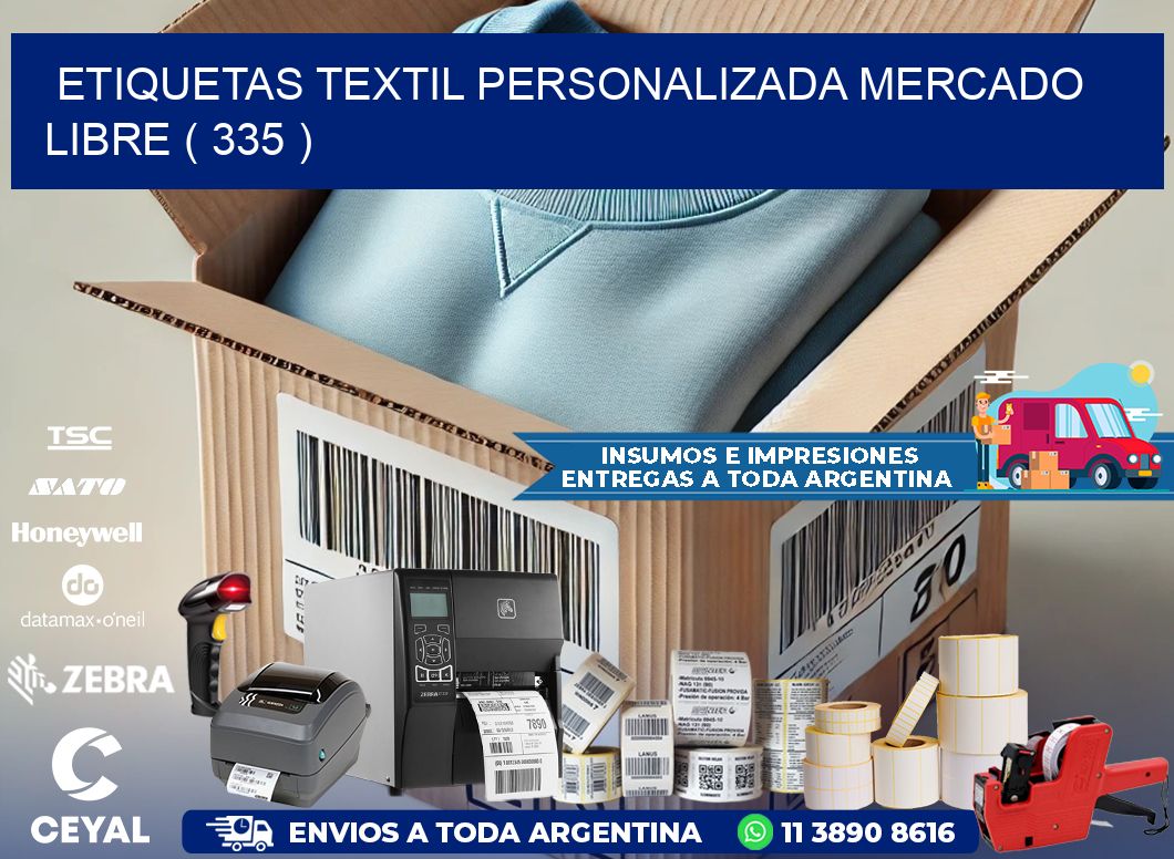 ETIQUETAS TEXTIL PERSONALIZADA MERCADO LIBRE ( 335 )