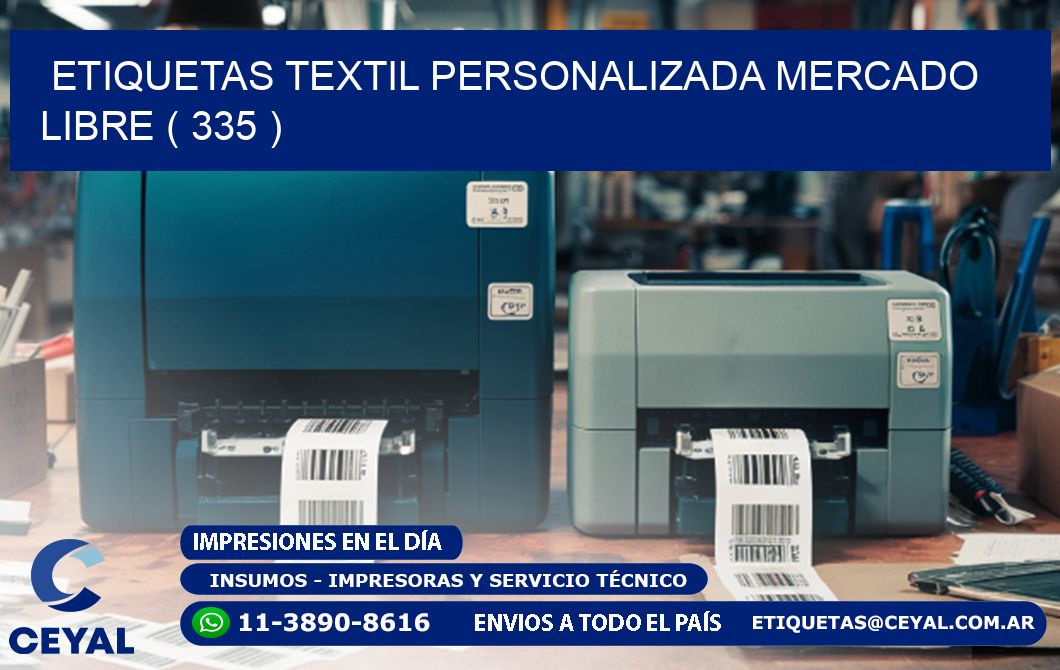 ETIQUETAS TEXTIL PERSONALIZADA MERCADO LIBRE ( 335 )