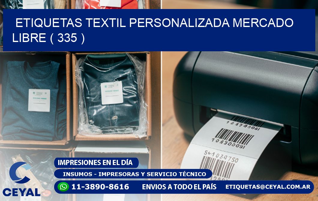 ETIQUETAS TEXTIL PERSONALIZADA MERCADO LIBRE ( 335 )