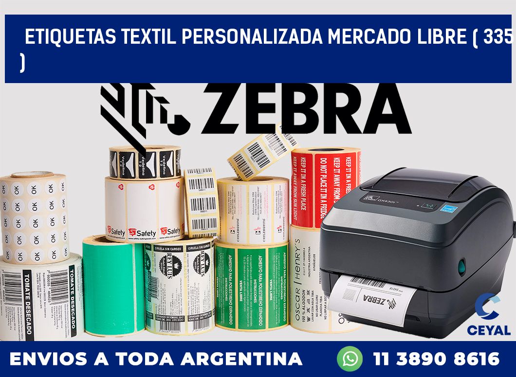 ETIQUETAS TEXTIL PERSONALIZADA MERCADO LIBRE ( 335 )