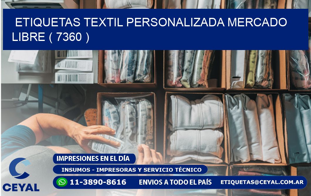 ETIQUETAS TEXTIL PERSONALIZADA MERCADO LIBRE ( 7360 )