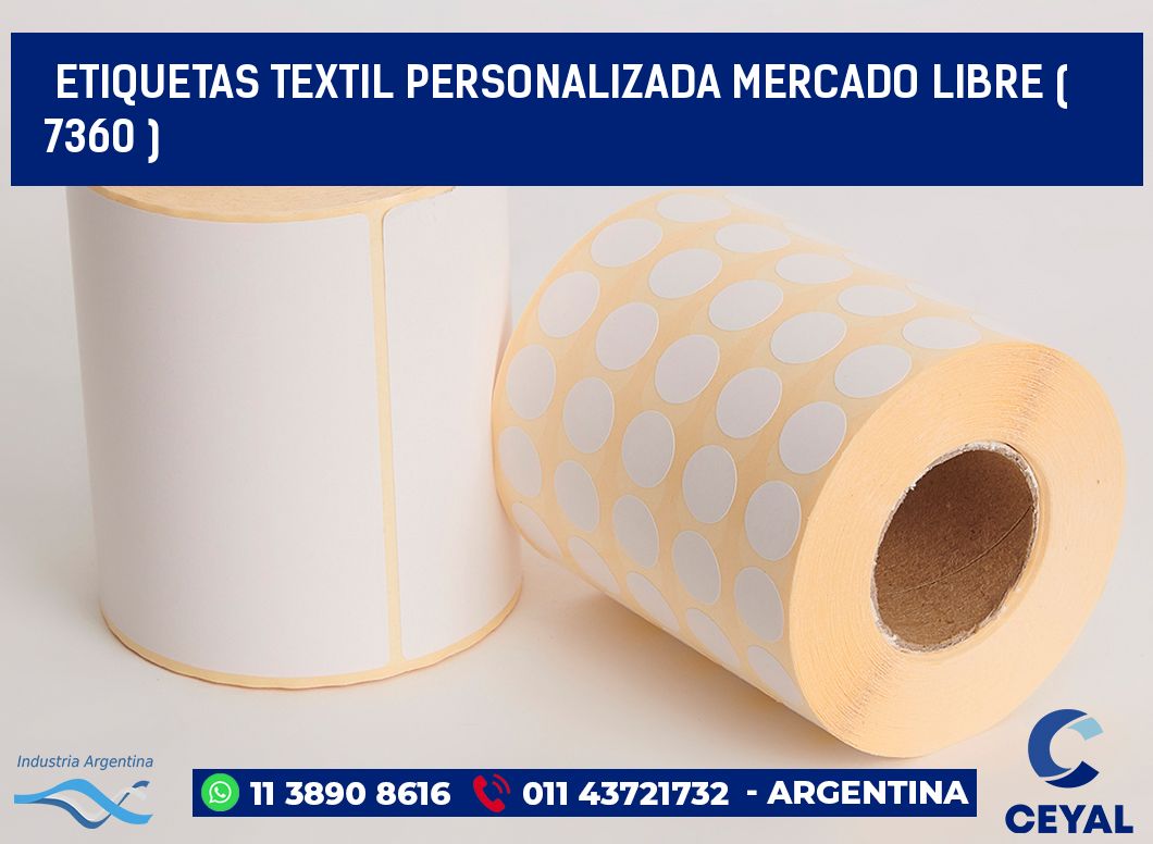 ETIQUETAS TEXTIL PERSONALIZADA MERCADO LIBRE ( 7360 )