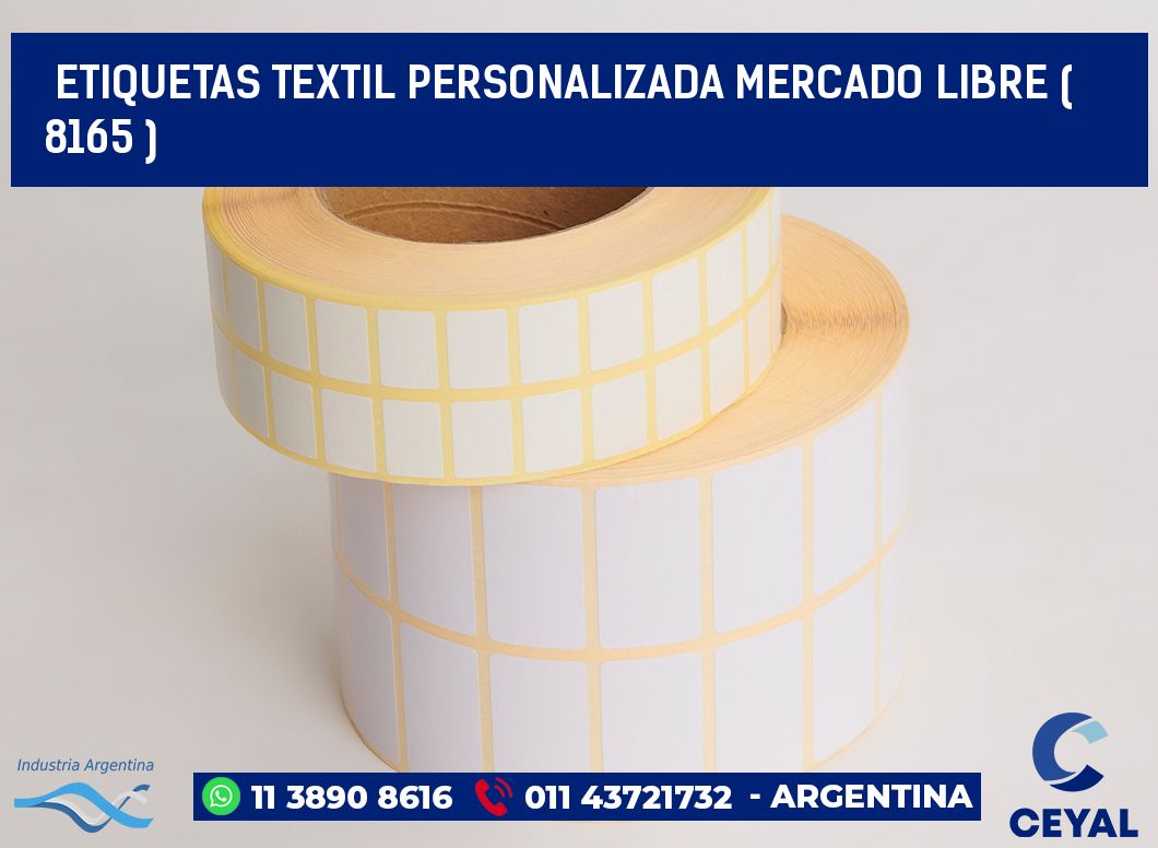 ETIQUETAS TEXTIL PERSONALIZADA MERCADO LIBRE ( 8165 )