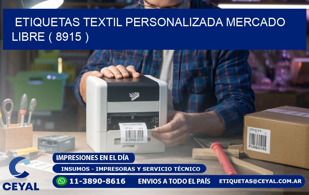 ETIQUETAS TEXTIL PERSONALIZADA MERCADO LIBRE ( 8915 )