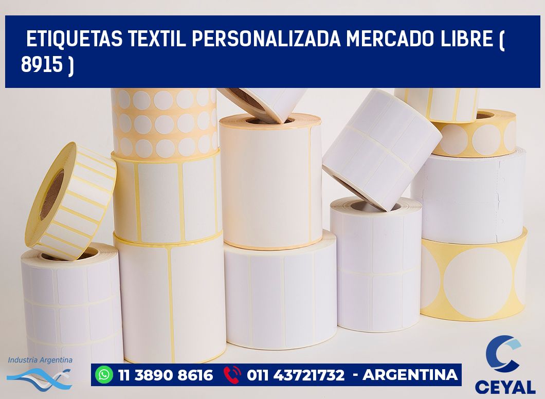 ETIQUETAS TEXTIL PERSONALIZADA MERCADO LIBRE ( 8915 )