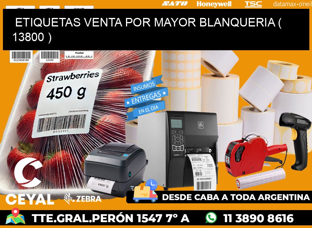 ETIQUETAS VENTA POR MAYOR BLANQUERIA ( 13800 )