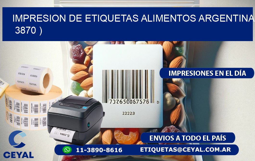 IMPRESION DE ETIQUETAS ALIMENTOS ARGENTINA   3870 )