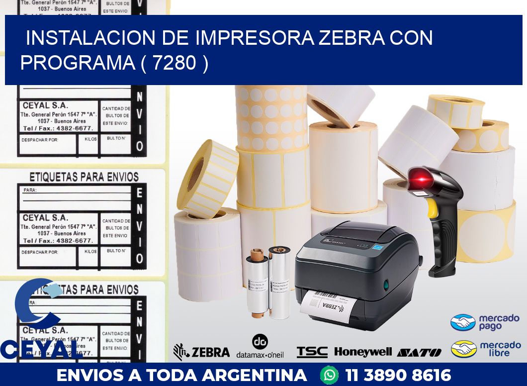 INSTALACION DE IMPRESORA ZEBRA CON PROGRAMA ( 7280 )