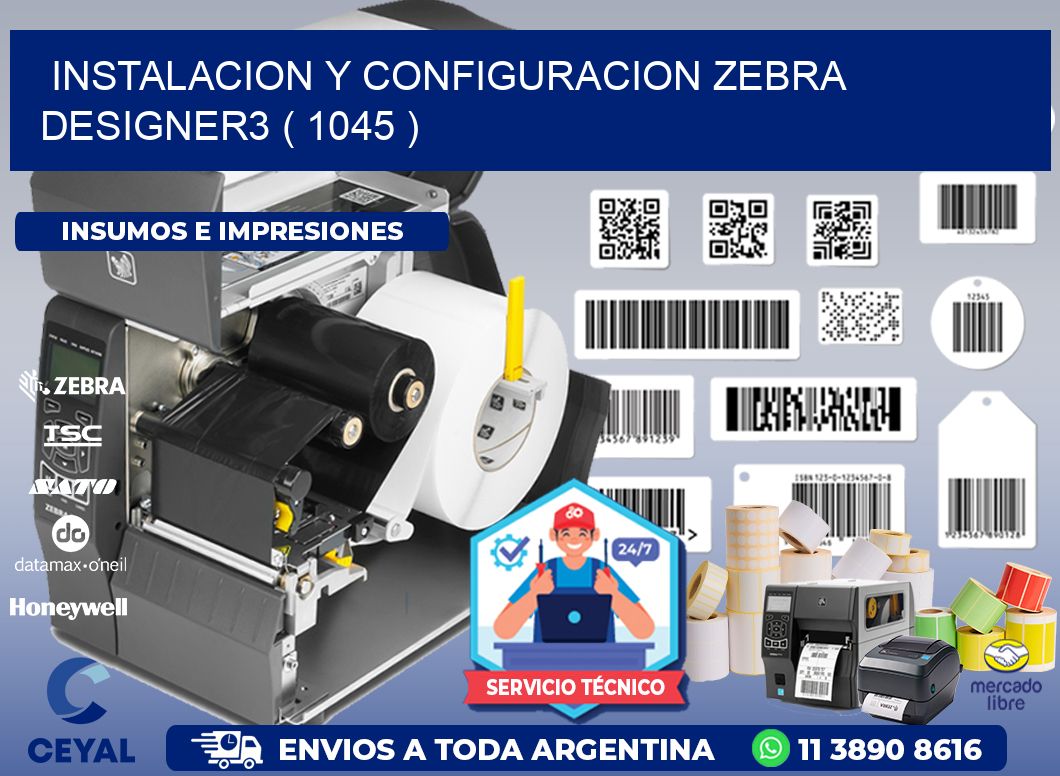 INSTALACION Y CONFIGURACION ZEBRA DESIGNER3 ( 1045 )