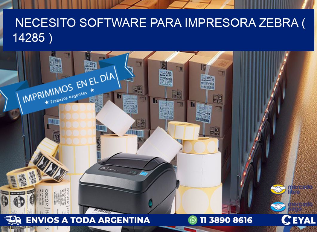 NECESITO SOFTWARE PARA IMPRESORA ZEBRA ( 14285 )