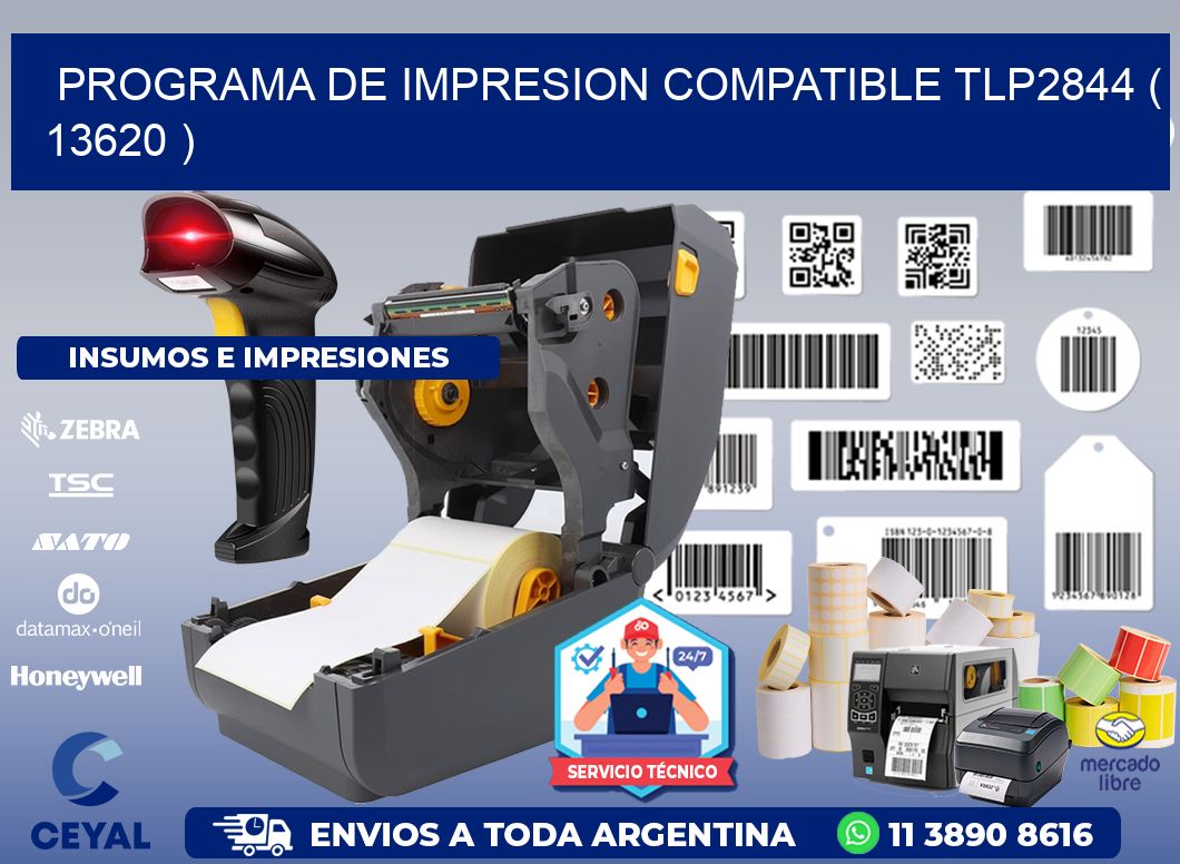 PROGRAMA DE IMPRESION COMPATIBLE TLP2844 ( 13620 )