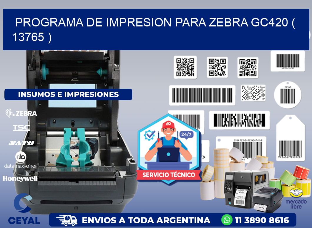 PROGRAMA DE IMPRESION PARA ZEBRA GC420 ( 13765 )