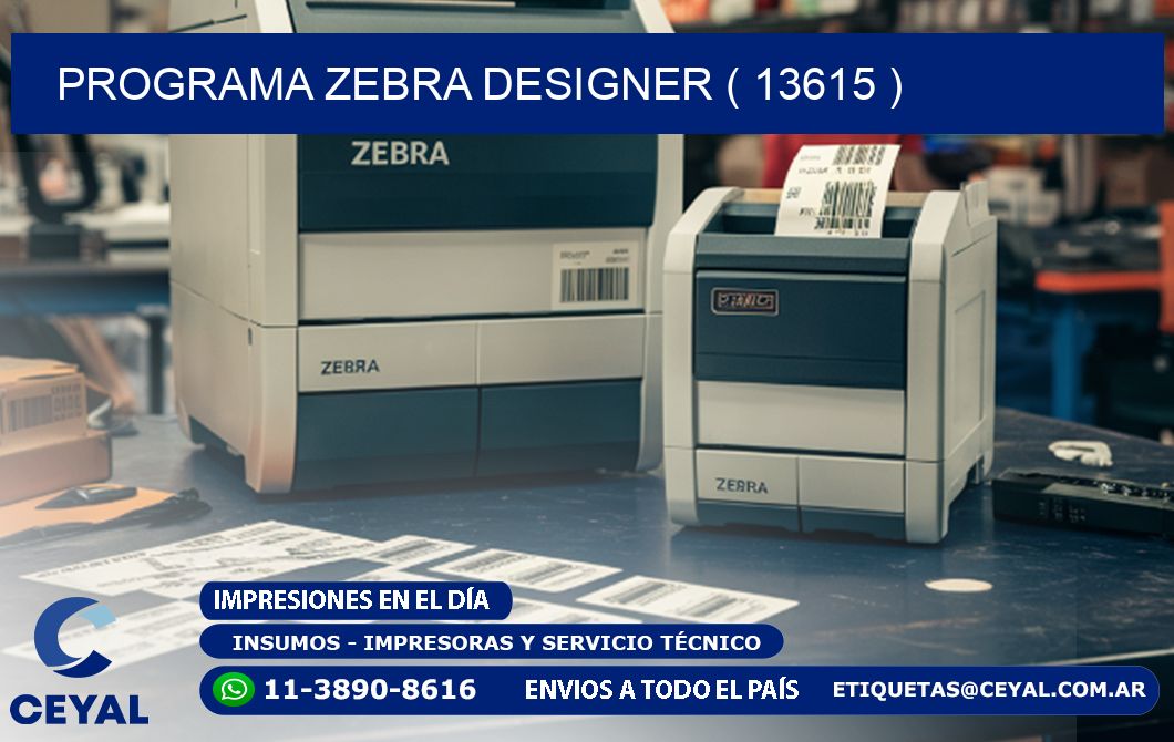 PROGRAMA ZEBRA DESIGNER ( 13615 )