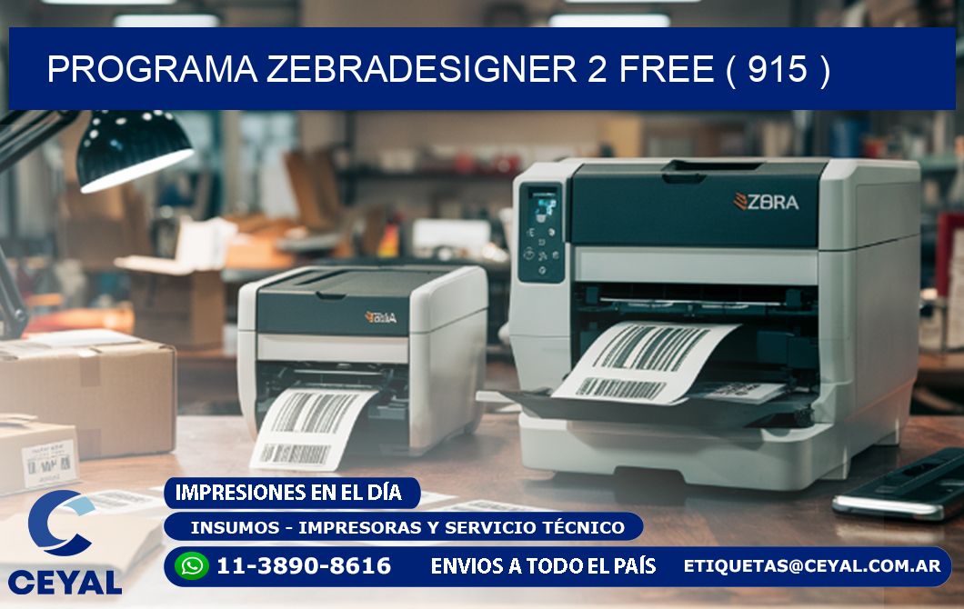 PROGRAMA ZEBRADESIGNER 2 FREE ( 915 )