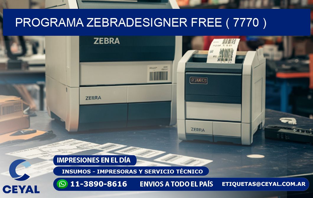 PROGRAMA ZEBRADESIGNER FREE ( 7770 )