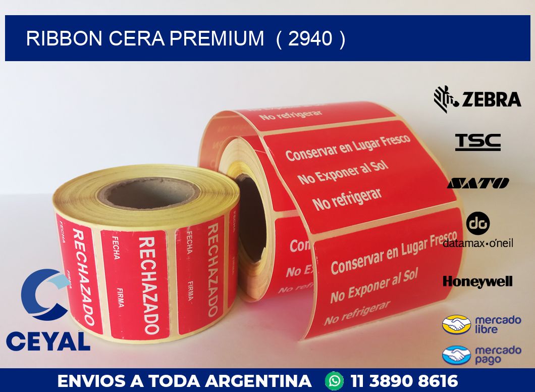 RIBBON CERA PREMIUM  ( 2940 )